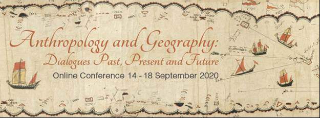 “Anthropology and Geography: Dialogues Past, Present and Future” The British Museum, London