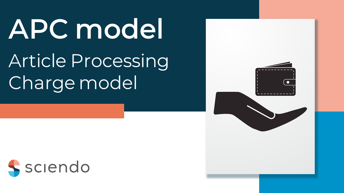 The Article Processing Charge model: what are the benefits it brings to journals co-operating with Sciendo?